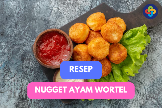 Resep Nugget Ayam Wortel Lezat dan Sehat untuk Camilan Keluarga